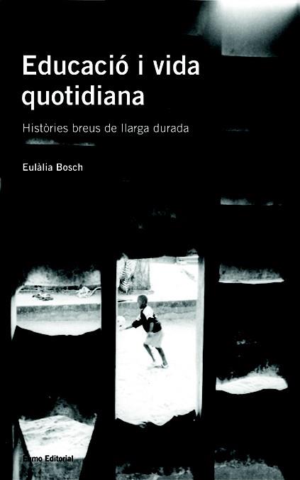 EDUCACIO I VIDA QUOTIDIANA | 9788497660334 | BOSCH EULALIA | Llibres Parcir | Llibreria Parcir | Llibreria online de Manresa | Comprar llibres en català i castellà online