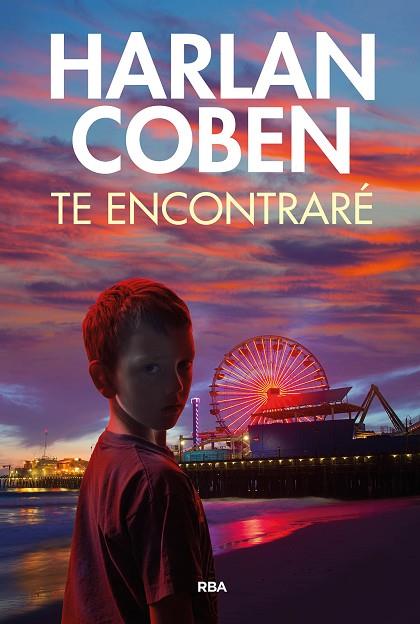 TE ENCONTRARÉ | 9788411323789 | COBEN, HARLAN | Llibres Parcir | Librería Parcir | Librería online de Manresa | Comprar libros en catalán y castellano online