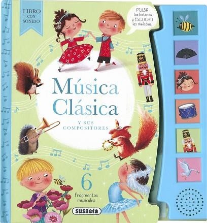 MÚSICA CLÁSICA | 9788467791358 | EDICIONES, SUSAETA | Llibres Parcir | Llibreria Parcir | Llibreria online de Manresa | Comprar llibres en català i castellà online