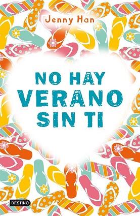 NO HAY VERANO SIN TI | 9788408007463 | JENNY HAN | Llibres Parcir | Llibreria Parcir | Llibreria online de Manresa | Comprar llibres en català i castellà online