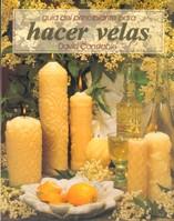 HACER VELAS GUIA PRINCIPIANTE | 9788480196048 | CONSTABLE | Llibres Parcir | Llibreria Parcir | Llibreria online de Manresa | Comprar llibres en català i castellà online