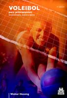 VOLEIBOL PARA PRINCIPIANTES | 9788480191692 | W, HESSING | Llibres Parcir | Librería Parcir | Librería online de Manresa | Comprar libros en catalán y castellano online