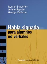HABLA SIGNADA PARA ALUMNOS NO VERBALES | 9788420647340 | SCHAEFFER | Llibres Parcir | Librería Parcir | Librería online de Manresa | Comprar libros en catalán y castellano online
