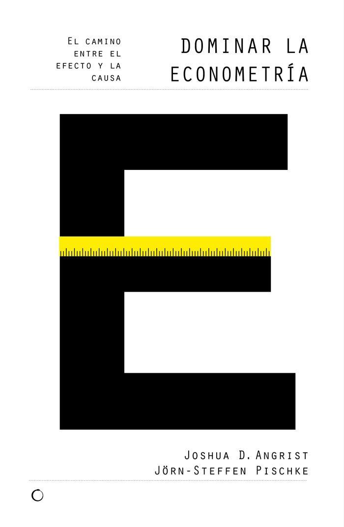 DOMINAR LA ECONOMETRÍA | 9788494159503 | ANGRIST, JOSHUA D./PISCHKE, JÖRN-STEFFEN | Llibres Parcir | Llibreria Parcir | Llibreria online de Manresa | Comprar llibres en català i castellà online