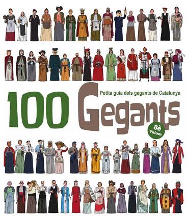 100 GEGANTS. VOLUM 8 | 9788418522871 | GARRIDO RAMOS, AITOR / JUANOLO | Llibres Parcir | Librería Parcir | Librería online de Manresa | Comprar libros en catalán y castellano online