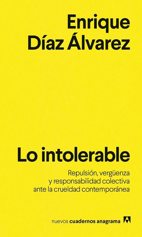 LO INTOLERABLE | 9788433949318 | DÍAZ ÁLVAREZ, ENRIQUE | Llibres Parcir | Llibreria Parcir | Llibreria online de Manresa | Comprar llibres en català i castellà online