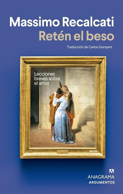 RETÉN EL BESO | 9788433904980 | RECALCATI, MASSIMO | Llibres Parcir | Librería Parcir | Librería online de Manresa | Comprar libros en catalán y castellano online