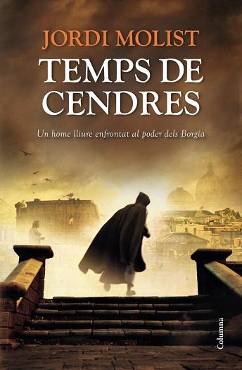 TEMPS DE CENDRES | 9788466416368 | JORDI MOLIST | Llibres Parcir | Librería Parcir | Librería online de Manresa | Comprar libros en catalán y castellano online