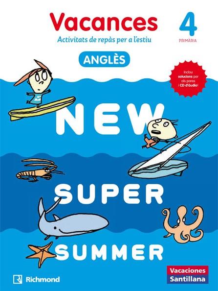 NEW SUPER SUMMER SB 4 + AUDIO 4 CATALAN | 9788466823067 | VARIOS AUTORES | Llibres Parcir | Librería Parcir | Librería online de Manresa | Comprar libros en catalán y castellano online