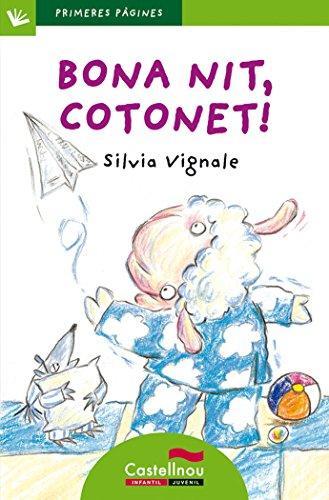 BONA NIT, COTONET! (LLETRA DE PAL) | 9788489625488 | VIGNALE, SILVIA | Llibres Parcir | Librería Parcir | Librería online de Manresa | Comprar libros en catalán y castellano online