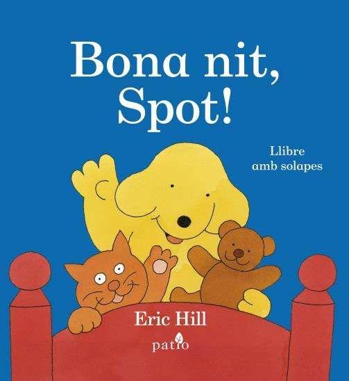 BONA NIT SPOT | 9788416620289 | HILL, ERIC | Llibres Parcir | Librería Parcir | Librería online de Manresa | Comprar libros en catalán y castellano online