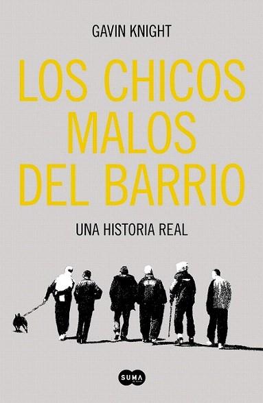 Los chicos malos del barrio | 9788483653524 | Knight, Gavin | Llibres Parcir | Llibreria Parcir | Llibreria online de Manresa | Comprar llibres en català i castellà online