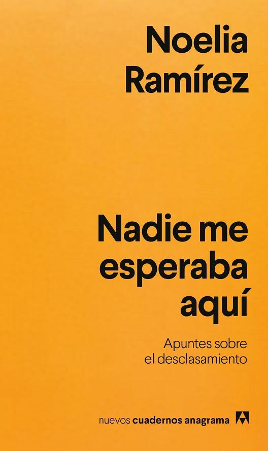 NADIE ME ESPERABA AQUÍ | 9788433948021 | RAMÍREZ, NOELIA | Llibres Parcir | Llibreria Parcir | Llibreria online de Manresa | Comprar llibres en català i castellà online