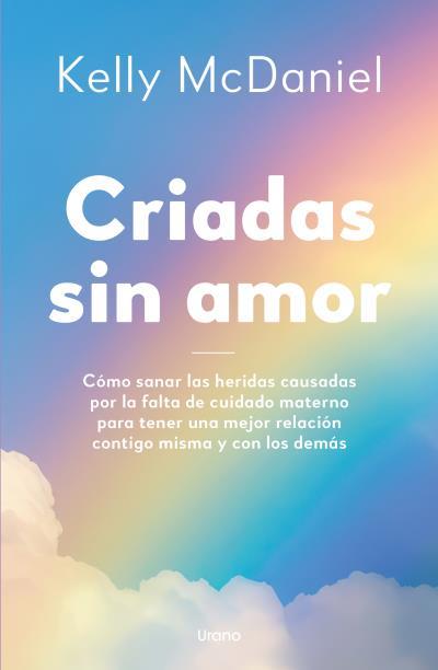 CRIADAS SIN AMOR | 9788418714399 | MCDANIEL, KELLY | Llibres Parcir | Librería Parcir | Librería online de Manresa | Comprar libros en catalán y castellano online