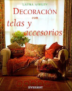 DECORACION CON TELAS Y ACCESORIOS | 9788424129590 | LAURA ASHLEY | Llibres Parcir | Librería Parcir | Librería online de Manresa | Comprar libros en catalán y castellano online