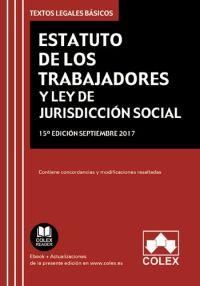 ESTATUTO DE LOS TRABAJADORES Y LEY DE LA JURISDICCIÓN SOCIAL | 9788417135065 | EDITORIAL COLEX S.L. | Llibres Parcir | Librería Parcir | Librería online de Manresa | Comprar libros en catalán y castellano online