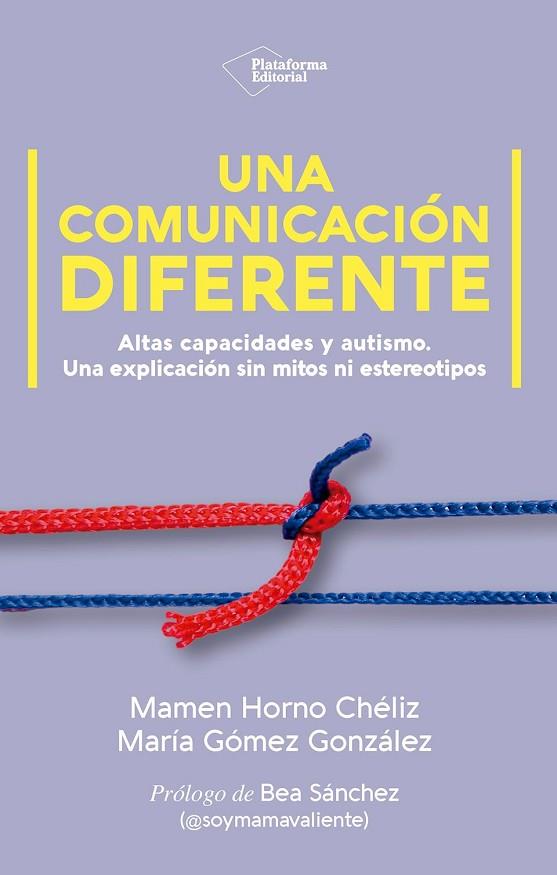 UNA COMUNICACIÓN DIFERENTE | 9791387813918 | HORNO CHÉLIZ, MAMEN/GÓMEZ GONZÁLEZ, MARÍA | Llibres Parcir | Librería Parcir | Librería online de Manresa | Comprar libros en catalán y castellano online