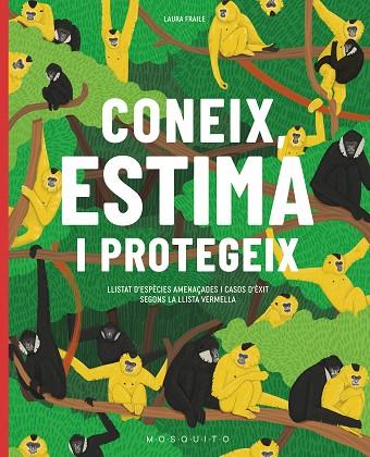 CONEIX, ESTIMA I PROTEGEIX | 9788419095138 | FRAILE, LAURA | Llibres Parcir | Librería Parcir | Librería online de Manresa | Comprar libros en catalán y castellano online