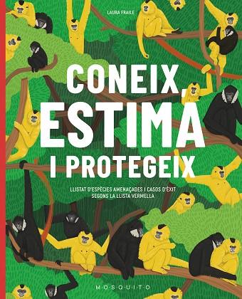 CONEIX, ESTIMA I PROTEGEIX | 9788419095138 | FRAILE, LAURA | Llibres Parcir | Llibreria Parcir | Llibreria online de Manresa | Comprar llibres en català i castellà online