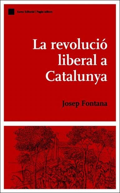 LA REVOLUCIO LIBERAL A CATALUNYA | 9788497660228 | FONTANA | Llibres Parcir | Librería Parcir | Librería online de Manresa | Comprar libros en catalán y castellano online