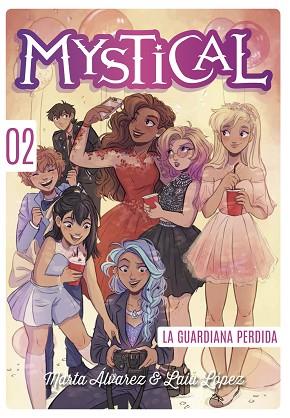 MYSTICAL 2. LA GUARDIANA PERDIDA | 9788424662455 | ÁLVAREZ, MARTA | Llibres Parcir | Librería Parcir | Librería online de Manresa | Comprar libros en catalán y castellano online