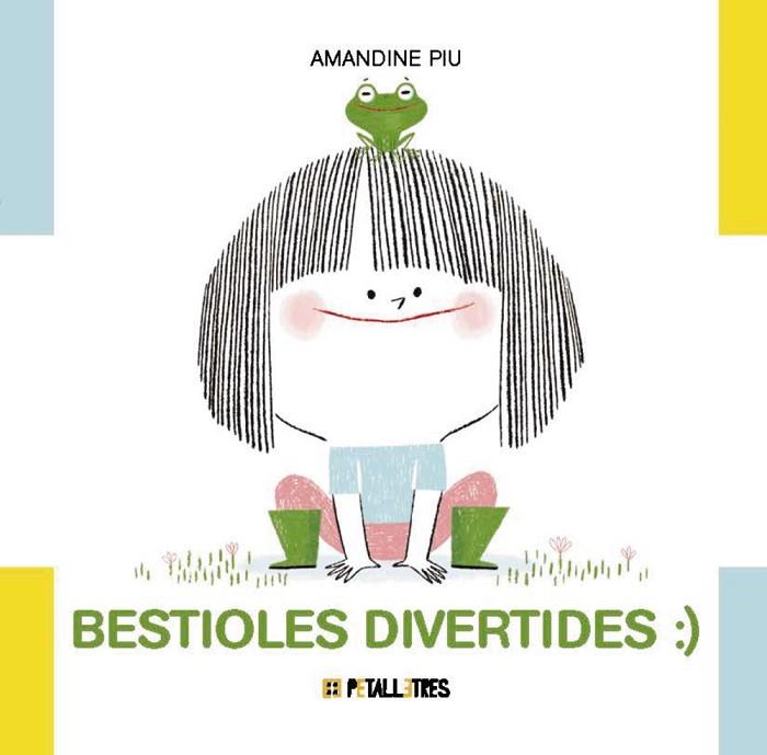 BESTIOLES DIVERTIDES | 9788419893345 | PIU, AMANDINE | Llibres Parcir | Librería Parcir | Librería online de Manresa | Comprar libros en catalán y castellano online