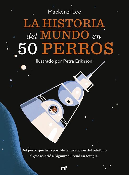 LA HISTORIA DEL MUNDO EN 50 PERROS | 9788427049727 | VAN ENGELENHOVEN, MACKENZI | Llibres Parcir | Librería Parcir | Librería online de Manresa | Comprar libros en catalán y castellano online