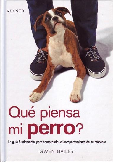 QUE PIENSA MI PERRO | 9788495376381 | BAILEY | Llibres Parcir | Librería Parcir | Librería online de Manresa | Comprar libros en catalán y castellano online