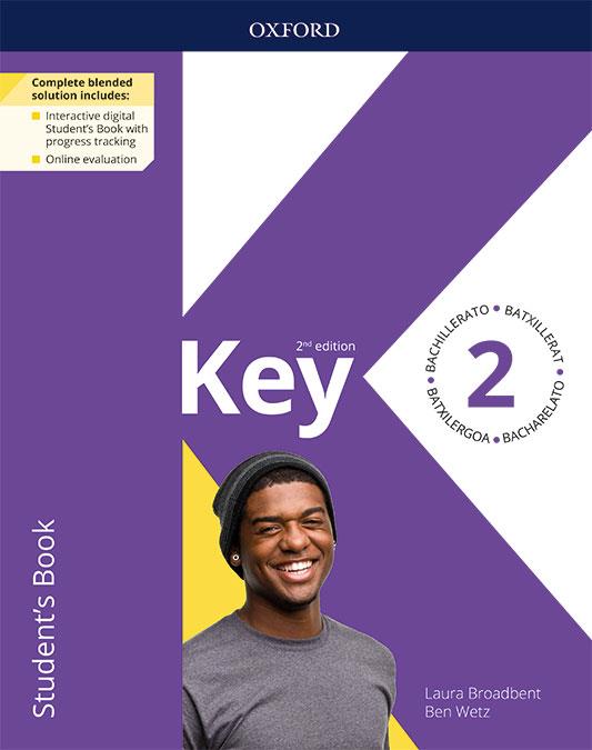 KEY TO BACHILLERATO 2. STUDENT'S BOOK. 2 EDITION | 9780194832588 | BROADBENT, LAURA / WETZ, BEN | Llibres Parcir | Librería Parcir | Librería online de Manresa | Comprar libros en catalán y castellano online