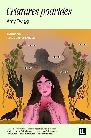 CRIATURES PODRIDES | 9791399079043 | TWIGG, AMY | Llibres Parcir | Llibreria Parcir | Llibreria online de Manresa | Comprar llibres en català i castellà online