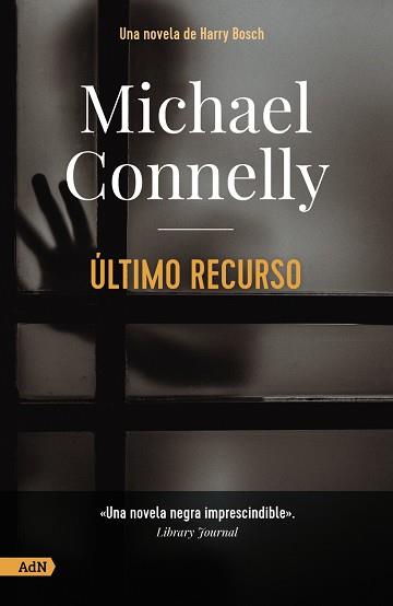 ÚLTIMO RECURSO [ADN] | 9788413628509 | CONNELLY, MICHAEL | Llibres Parcir | Librería Parcir | Librería online de Manresa | Comprar libros en catalán y castellano online