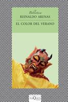 EL COLOR DEL VERANO | 9788483832134 | ARENAS REINALDO | Llibres Parcir | Llibreria Parcir | Llibreria online de Manresa | Comprar llibres en català i castellà online