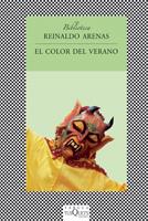 EL COLOR DEL VERANO | 9788483832134 | ARENAS REINALDO | Llibres Parcir | Librería Parcir | Librería online de Manresa | Comprar libros en catalán y castellano online