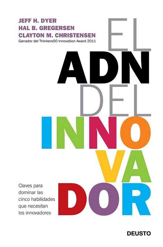 El ADN del innovador | 9788423412433 | Jeff Dyer/Hal Gregersen/Clayton M. Christensen | Llibres Parcir | Llibreria Parcir | Llibreria online de Manresa | Comprar llibres en català i castellà online