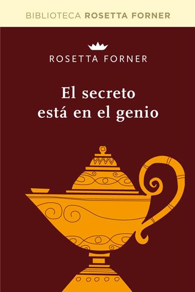 El secreto está en el genio | 9788490064047 | FORNER VERAL, ROSETTA | Llibres Parcir | Librería Parcir | Librería online de Manresa | Comprar libros en catalán y castellano online