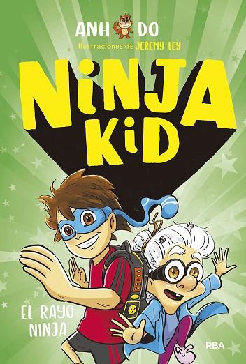 NINJA KID 3. EL RAYO NINJA | 9788427218925 | DO ANH | Llibres Parcir | Llibreria Parcir | Llibreria online de Manresa | Comprar llibres en català i castellà online