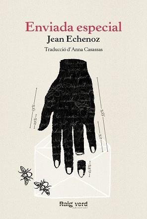 ENVIADA ESPECIAL | 9788416689309 | ECHENOZ, JEAN | Llibres Parcir | Llibreria Parcir | Llibreria online de Manresa | Comprar llibres en català i castellà online