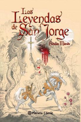 LAS LEYENDAS DE SAN JORGE | 9788416244188 | ESTEBAN MAROTO TORRES | Llibres Parcir | Librería Parcir | Librería online de Manresa | Comprar libros en catalán y castellano online
