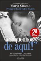 SÁQUENNOS DE AQUÍ | 9788415969471 | ELTZ, NICKY | Llibres Parcir | Llibreria Parcir | Llibreria online de Manresa | Comprar llibres en català i castellà online