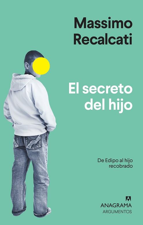 EL SECRETO DEL HIJO | 9788433964526 | RECALCATI, MASSIMO | Llibres Parcir | Librería Parcir | Librería online de Manresa | Comprar libros en catalán y castellano online