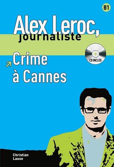 ALEX LEROC CRIME CANNES | 9788484433941 | Llibres Parcir | Llibreria Parcir | Llibreria online de Manresa | Comprar llibres en català i castellà online