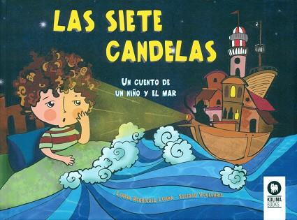 LAS SIETE CANDELAS | 9788416364947 | RODRÍGUEZ LEPERA, LORENA | Llibres Parcir | Llibreria Parcir | Llibreria online de Manresa | Comprar llibres en català i castellà online