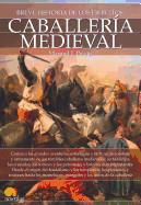 BREVE HISTORIA DE LA CABALLERÍA MEDIEVAL | 9788499678412 | PRIETO MARTÍN, MANUEL J. | Llibres Parcir | Llibreria Parcir | Llibreria online de Manresa | Comprar llibres en català i castellà online