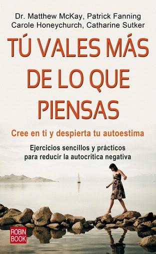 TÚ VALES MÁS DE LO QUE PIENSAS | 9788499170879 | MCKAY, MATTHEW | Llibres Parcir | Librería Parcir | Librería online de Manresa | Comprar libros en catalán y castellano online