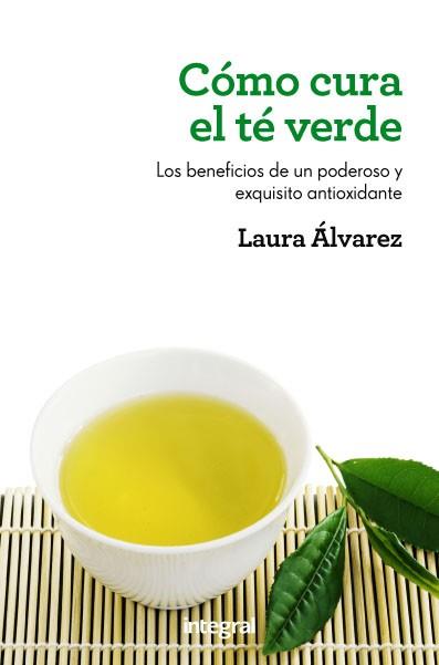 Cómo cura el té verde | 9788415541189 | ALVAREZ , LAURA | Llibres Parcir | Librería Parcir | Librería online de Manresa | Comprar libros en catalán y castellano online