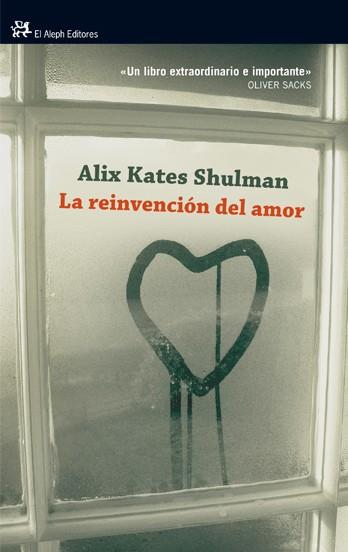 LA REINVENCION DEL AMOR | 9788476699393 | ALIX KATES SHULMAN | Llibres Parcir | Llibreria Parcir | Llibreria online de Manresa | Comprar llibres en català i castellà online