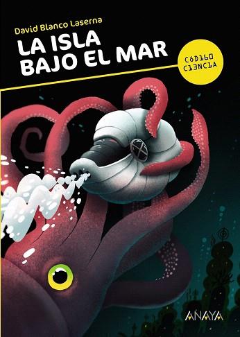 LA ISLA BAJO EL MAR | 9788467861389 | BLANCO LASERNA, DAVID | Llibres Parcir | Llibreria Parcir | Llibreria online de Manresa | Comprar llibres en català i castellà online