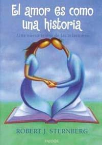 AMOR ES COMO UNA HISTORIA | 9788449307485 | STERNBERG | Llibres Parcir | Llibreria Parcir | Llibreria online de Manresa | Comprar llibres en català i castellà online