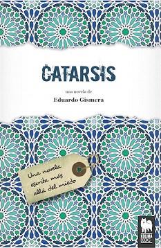 CATARSIS | 9788416364077 | GISMERA TIERNO, EDUARDO | Llibres Parcir | Llibreria Parcir | Llibreria online de Manresa | Comprar llibres en català i castellà online