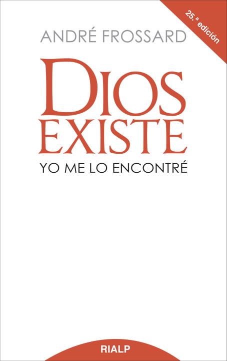 DIOS EXISTE. YO ME LO ENCONTRÉ | 9788432103193 | FROSSARD, ANDRÉ | Llibres Parcir | Librería Parcir | Librería online de Manresa | Comprar libros en catalán y castellano online